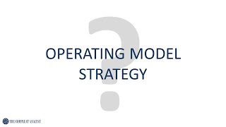 What is an Operating Model Strategy [upl. by Ahsiemaj]