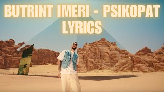 BUTRINT IMERI  PSIKOPAT LYRICS 😍 [upl. by Eemak]