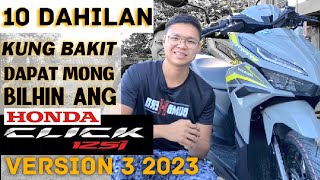 HONDA CLICK 125i v3  10 Dahilan Kung Bakit Dapat Mo Itong Bilhin  Sulit na 125cc [upl. by Ztnarf]