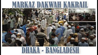 ▶ MARKAZ DAKWAH DI KAKRAIL DHAKA BANGLADESH [upl. by Anyak]