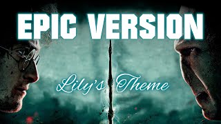 Lilys Theme Harry Potter  EPIC VERSION [upl. by Yziar528]