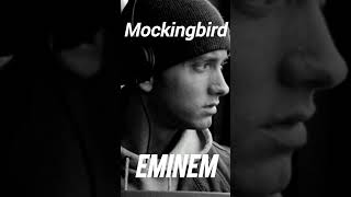 Eminem Mockingbird Tune [upl. by Burch558]