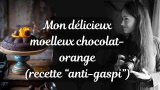 Mon délicieux moelleux au chocolat et peaux doranges fraîches recette quotantigaspiquot [upl. by Leonard]