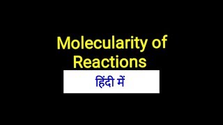 Molecularity of reaction in Hindi [upl. by Odel]