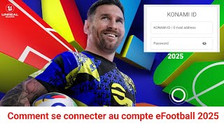 Comment Résoudre le Problème de Connexion dans eFootball 2025 mobile  Tuto eFootball 2025 mobile [upl. by Nitsrek]