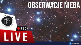 Gromady gwiazd i piękne mgławice Lipcowe obserwacje głębokiego nieba  AstroLife na LIVE 74 [upl. by Yanrahs]