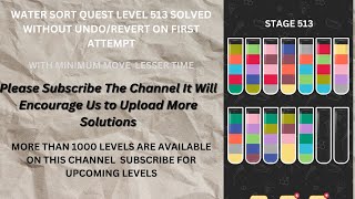 Water Sort Quest Level 513 Solution Walkthrough without any Revert [upl. by Ennovart]