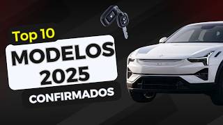 Top 10 nuevos modelos para el 2025 CONFIRMADOS [upl. by Meredith222]