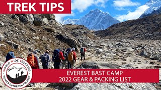 Mt Everest Base Camp Gear amp Packing List 2022  Trek Tips [upl. by Eycal49]