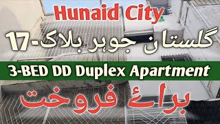 Low Cost Duplex Apartment For Sale  Hunaid City GulistaneJohar Block17 Karachi [upl. by Rabah388]