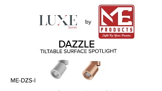 MELUXE  DAZZLE Surface Tiltable LED Spotlight [upl. by Bertie591]