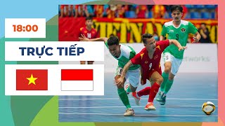 🔴 Indonesia vs Việt Nam  Futsal  Trận Đại Chiến Siêu Căng Thẳng [upl. by Ikin]