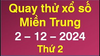 quay thử kết quả xổ số miền trung xs phú yên xs thừa thiên huế hôm nay ngày 2122024 [upl. by Ninos]