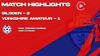 Silsden 21 Yorkshire Amateur NCEL Premier  Match Highlights [upl. by Annunciata]