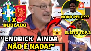 MINHA NOSSA TÉCNICO DA ESPANHA SE IRRITA SOBRE ENDRICK MAS EXALTA VINI JR [upl. by Anirual143]