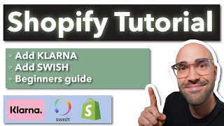 Shopify Tutorial  How to add KLARNA SWISH Shopify Payments or any other payment solution [upl. by Leila167]