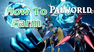 How To Farm NecromusPaladius  Palworld [upl. by Corrina]