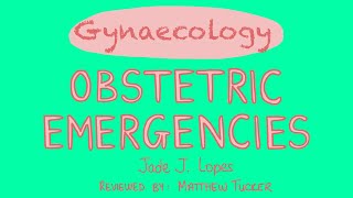 OBSTETRICS  Obstetric Emergencies Part 2 of 2 [upl. by Elish]