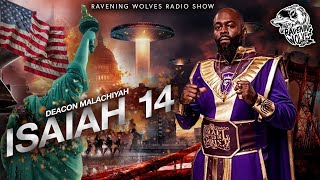 IUIC RAVENING WOLVES RADIO SHOW  ISAIAH 14 BREAK DOWN [upl. by Malti]