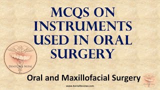 MCQs on Instruments Used in Oral Surgery [upl. by Llednik]