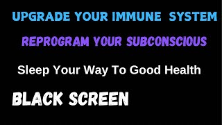 BOOST YOUR IMMUNE SYSTEM Reprogram Your Immune Responses While You Sleep [upl. by Anerom161]