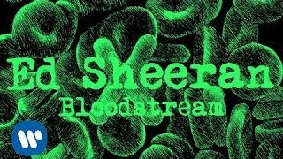 Ed Sheeran  Bloodstream Official Audio [upl. by Ignaz]