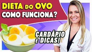 Dieta do Ovo  Como Funciona Tipos Cardápio e Dicas EMAGRECE [upl. by Tayler]