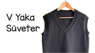 V Yaka Süveter  Yetişkin Süveteri Nasıl Örülür Knitting VNeck Sweater Vest [upl. by Nahk]