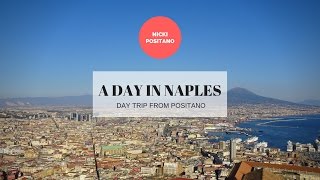 A Day in Naples  Day trip from Positano [upl. by Mussman428]