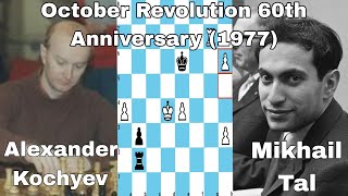 Mikhail Tal vs Alexander Kochyev October Revolution 60th Anniversary 1977 [upl. by Nove]