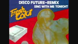 Fresh Color  Disco Future Remix 1985 [upl. by Lili]