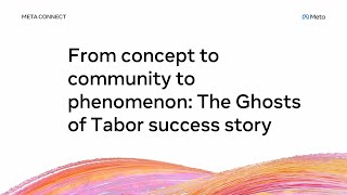 From Concept to Community to Phenomenon The Ghosts of Tabor Success Story [upl. by Rollie749]