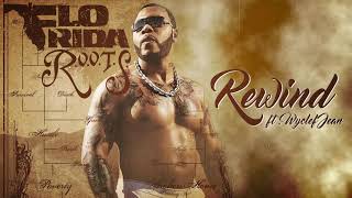 Flo Rida  Rewind feat Wyclef Jean Official Audio [upl. by Halet]