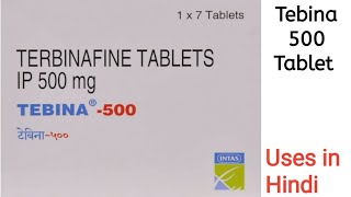 Tebina 500 Tablet uses side effects and doses in Hindi [upl. by Fabian]