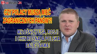 Polak MUSI mieć ZAGRANICZNEGO PANA Polska nadal samotna Dominik Cwikła vlog [upl. by Ladnor414]