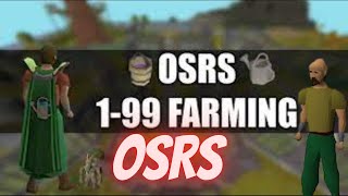 OSRS Farming Guide 199 Fast New Video 2023 [upl. by Assirek832]