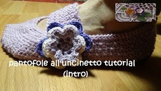 pantofole alluncinetto tutorial intro [upl. by Gutow803]