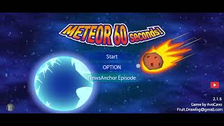 Meteor 60 Seconds we have unlocked 3 endings of this game pt1 [upl. by Eenram]