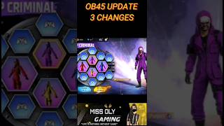 ob45 update 3 changes 😍❤freefireindia freefirenewevent freefireevent ob45update shorts [upl. by Atinrahc]