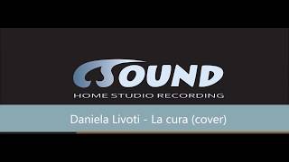 Daniela Livoti  La cura cover [upl. by Nidnerb]