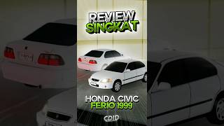 Review Singkat Civic Ferio 1999 cdid [upl. by Acisej31]