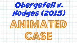 Obergefell v Hodges  Landmark Cases  Episode  2 [upl. by Rozelle]