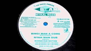 10 Mykal Roze  Bingi Man a Come amp dub [upl. by Sungam]