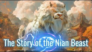 61amp The Story of the Chinese Nian Beast  Bedtime Stories  Stories and Legends [upl. by Ditter]