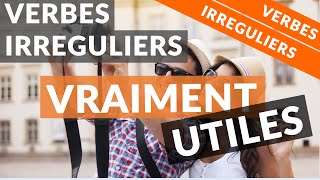 Apprendre les 72 verbes irréguliers les PLUS utiles en anglais [upl. by Weigle]