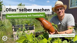 Ollas selber bauen und Wasser sparen Gartenbewässerung mit Tontöpfen [upl. by Tova4]