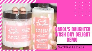 Carols Daughter Wash Day Delight Demo [upl. by Aileek73]