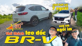 Thử thách Honda BRV leo dốc khi chở 7 người thế nào [upl. by Esoj]