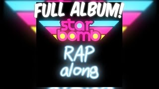 Starbomb  Starbomb Rapalong FULL ALBUM [upl. by Soo]