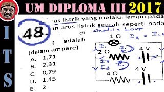 pembahasan soal vokasi D3 ITS 2017 fisika no 48 analisa loop rangkaian listrik [upl. by Burns]